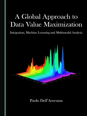 cover image of A Global Approach to Data Value Maximization